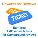 Earn movie tickets for campground and RV park reviews Earn movie tickets for campground and RV park reviews